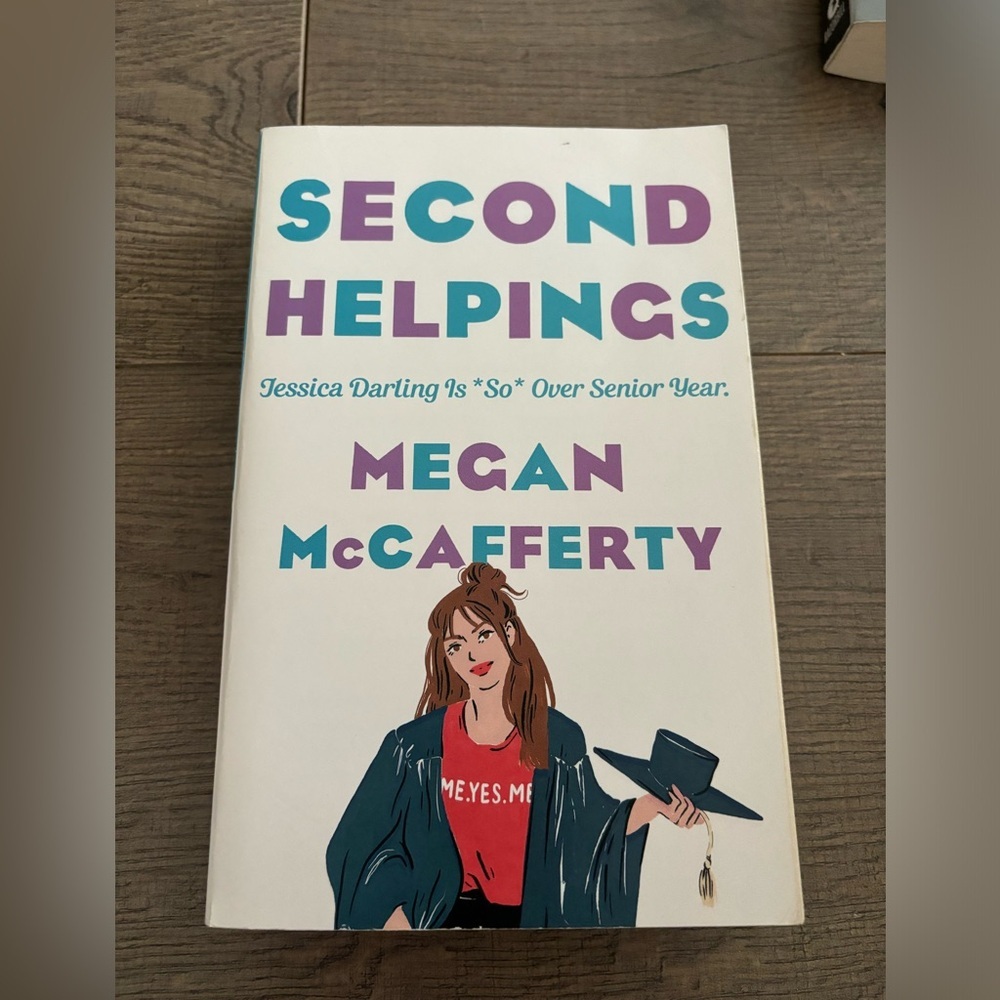 Second  helpings by Megan McCafferty
